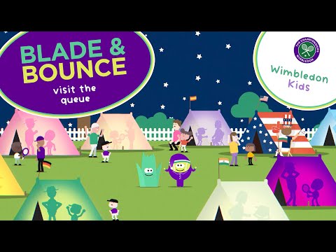 Blade & Bounce Visit the Queue | Wimbledon Kids