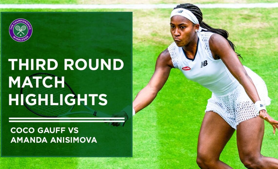Coco Gauff vs Amanda Anisimova | Match Highlights | Wimbledon 2022