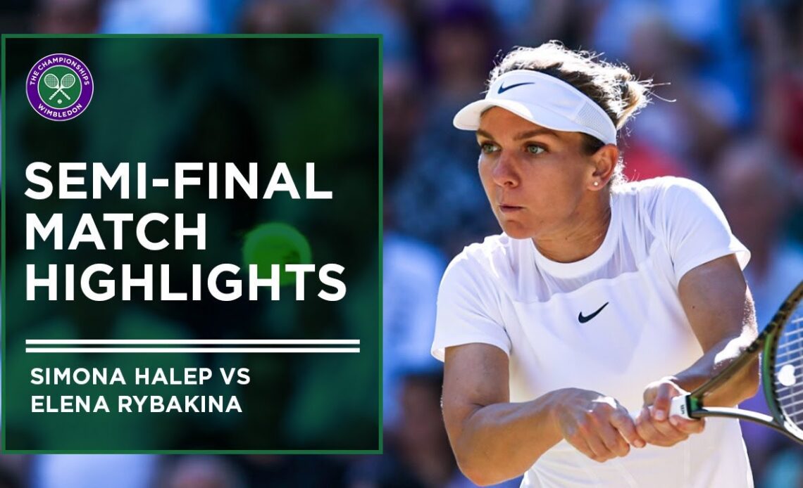 Elena Rybakina vs Simona Halep | Match Highlights | Wimbledon 2022