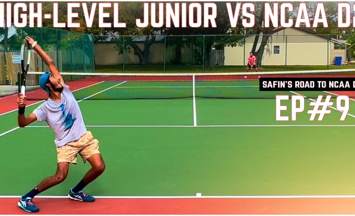 High Level Junior vs NCAA D2 Match Play | Safin’s Road to D1 EP#9
