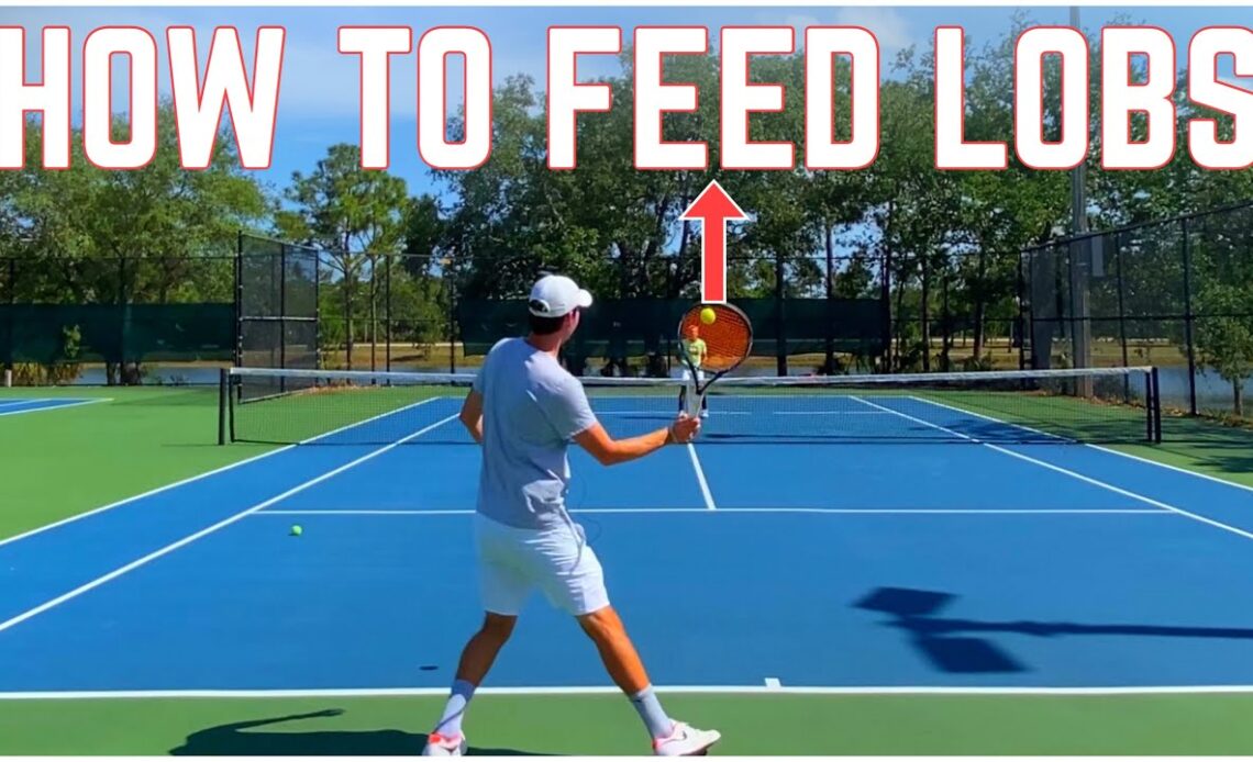 How To Feed Lobs During a Tennis Match Warm Up