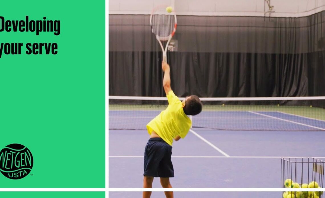 How to Develop Your Serve | USTA Coaching