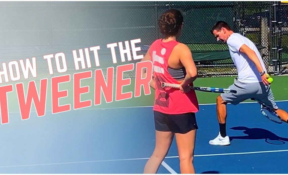 How to Hit The Tweener (between-the-legs shot ) | On Court Tennis Lesson