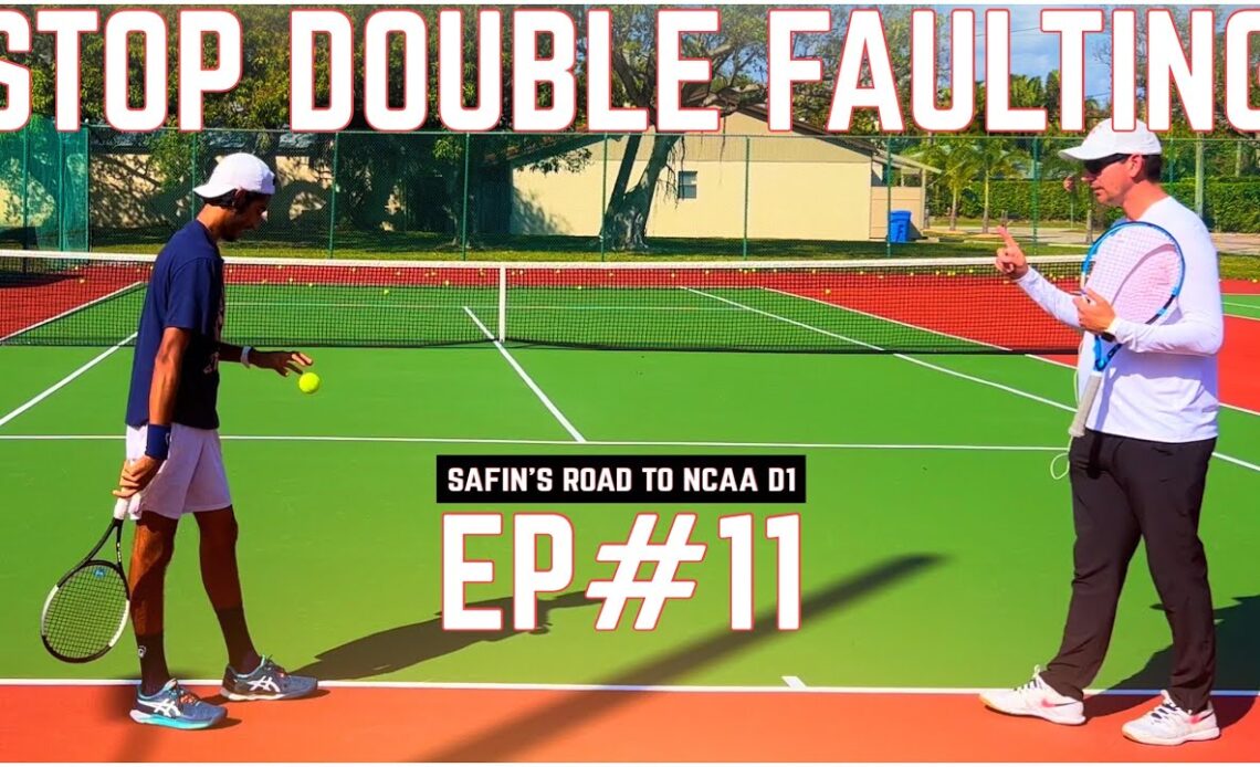 How to Stop Double Faulting | Safin’s Road to D1 EP#11