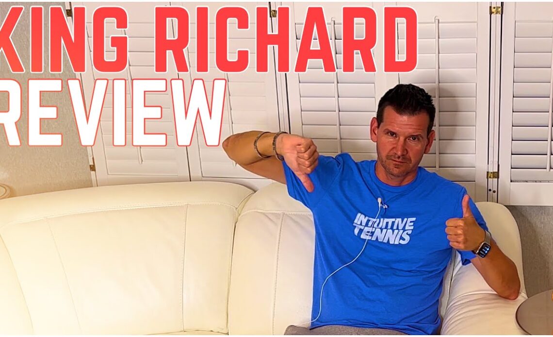 King Richard Movie Review & My Opinion On Rick Macci Involvement