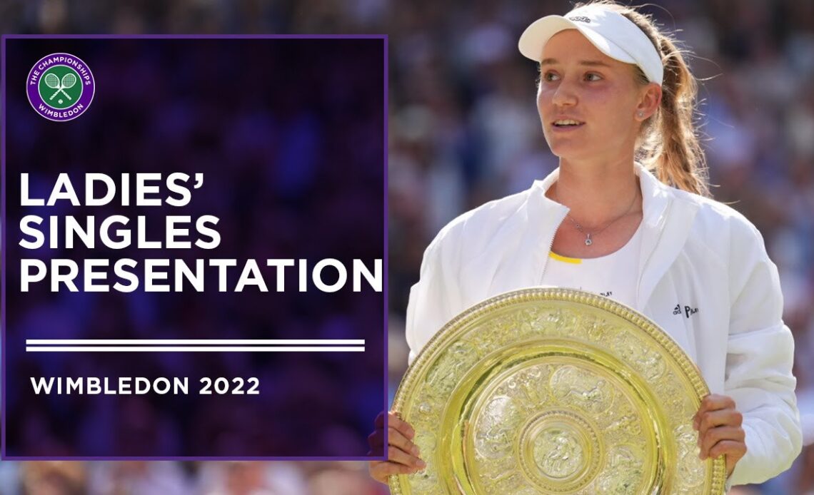 Ladies' Singles Final Trophy Presentation | Wimbledon 2022