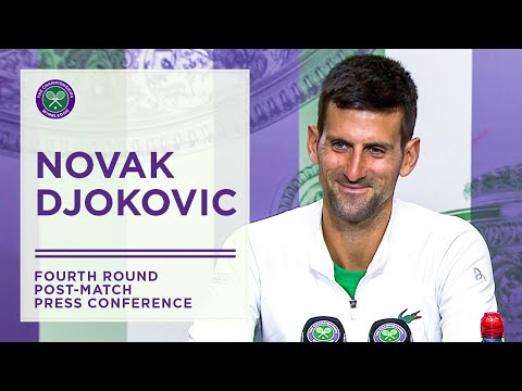 Novak Djokovic Fourth Round Press Conference | Wimbledon 2022