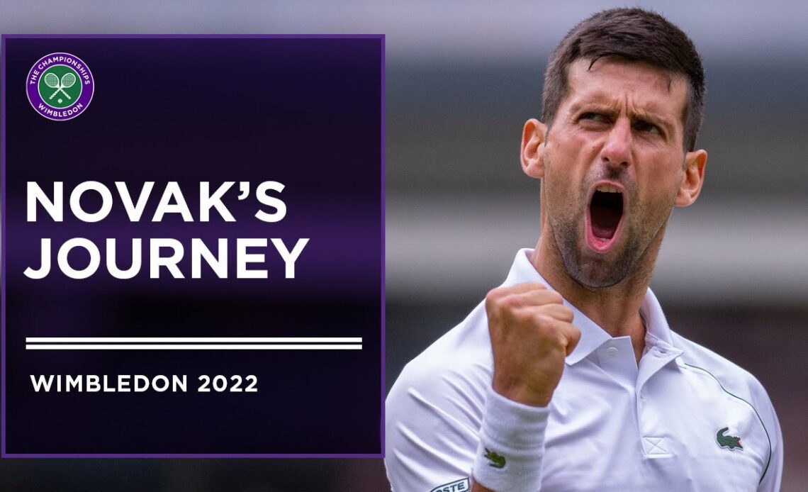 Novak Djokovic's Wimbledon | Wimbledon 2022