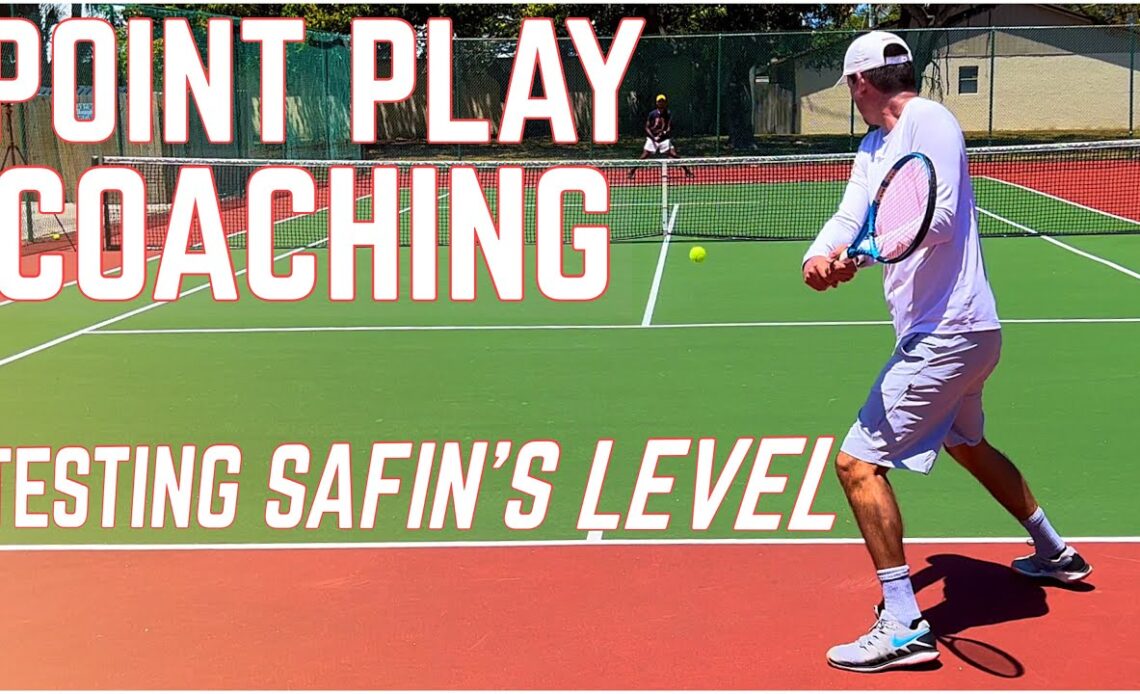Point Play Coaching | Testing Safin’s Level | Road to D1 EP#14