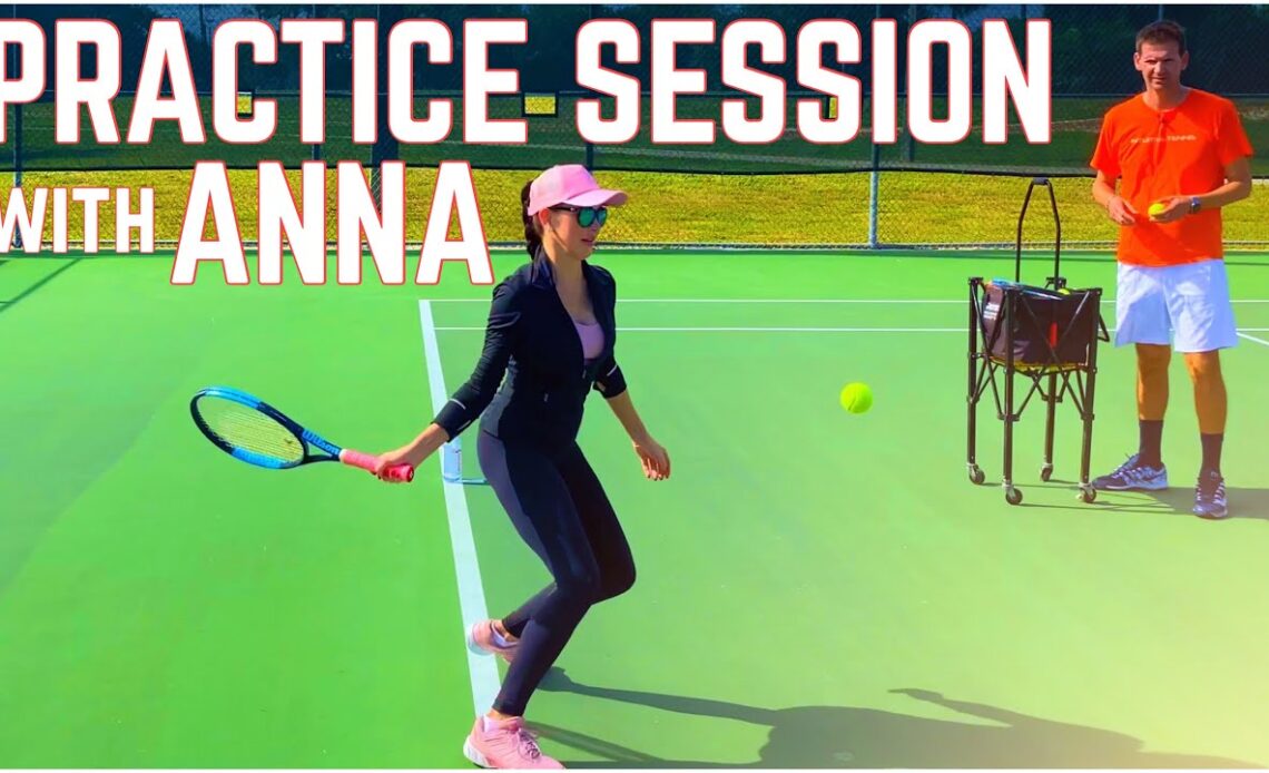 Practice Session with Anna | Tennis Technique and Drills