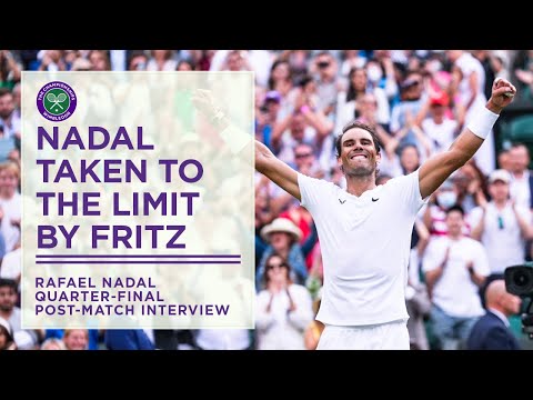 Rafael Nadal Wins Quarter-Final Classic | Wimbledon 2022