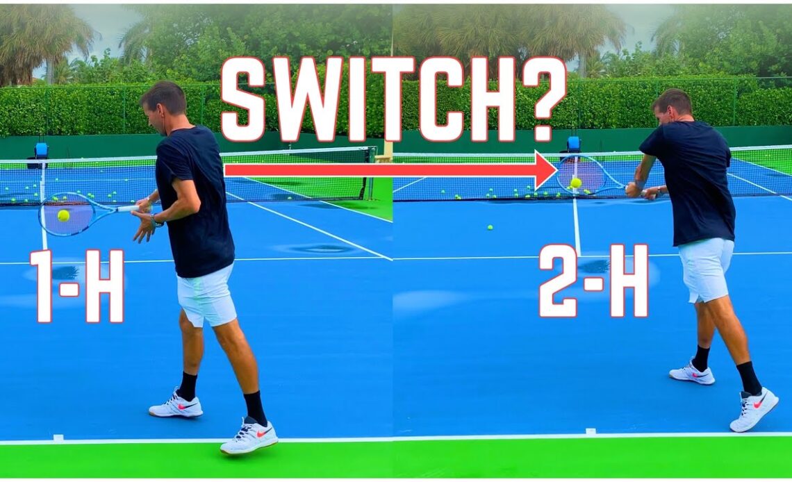 Switch to a Two Handed Backhand?