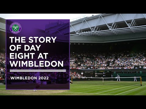 The Story of Day Eight | Wimbledon 2022