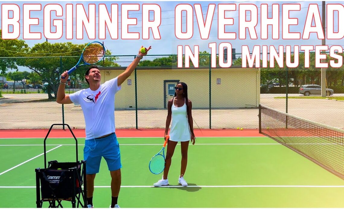 Beginner Tennis Lessons | Ripping Overheads After 10 Minutes of Applying Intuitive Methods
