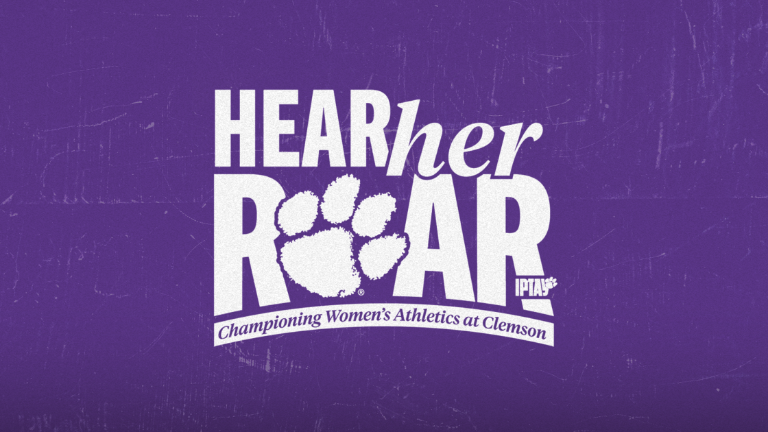 Clemson, IPTAY Announce Hear Her Roar Fundraising Campaign – Clemson Tigers Official Athletics Site