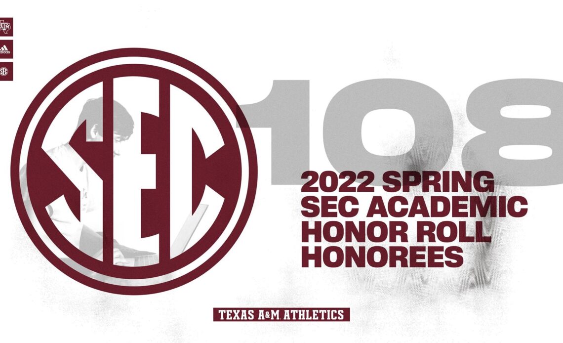 Texas A&M Lands 108 on Spring SEC Academic Honor Roll - Texas A&M Athletics