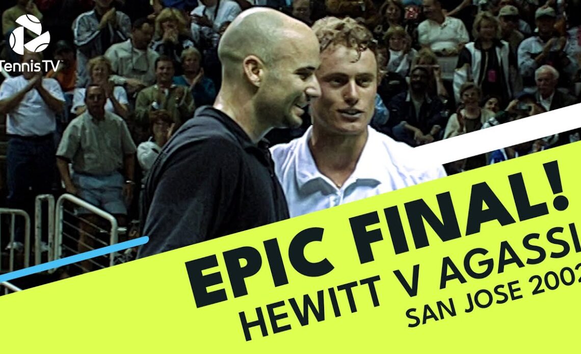 3-Hour Thriller! Lleyton Hewitt vs Andre Agassi: San Jose 2002 Final Highlights