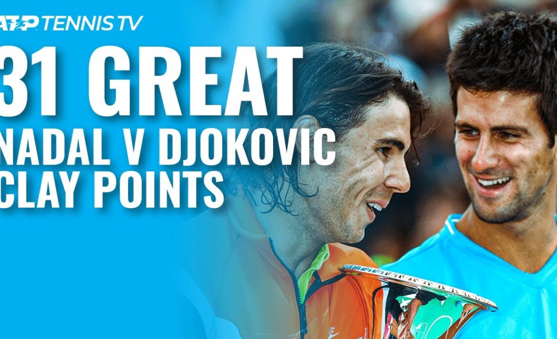 31 Incredible Rafa Nadal v Novak Djokovic Clay Points! 🤯