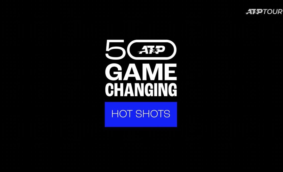ATP 50 | Best Hot Shots of All Time
