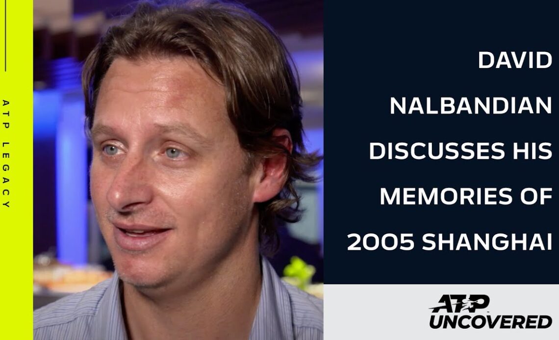 ATP Legacy: Nalbandian's Memories of 2005