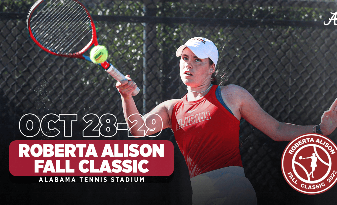 Alabama Women’s Tennis To Host 34rd Roberta Alison Fall Classic This Weekend