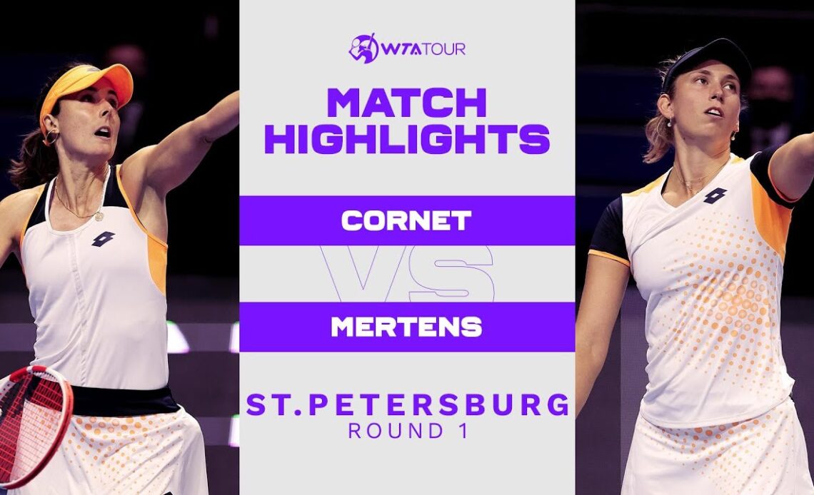 Alizé Cornet vs. Elise Mertens | 2022 St. Petersburg Round 1 | WTA Match Highlights
