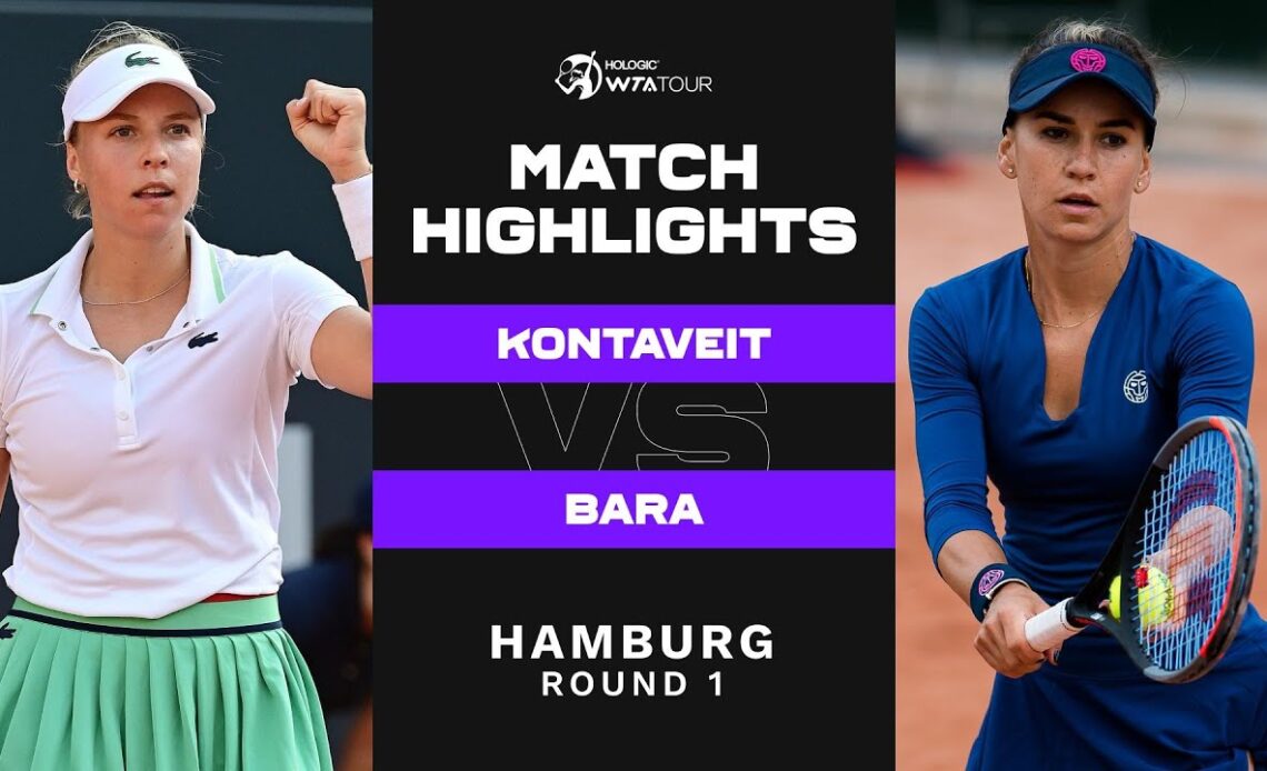 Anett Kontaveit vs. Irina Bara | 2022 Hamburg Round 1 | WTA Match Highlights