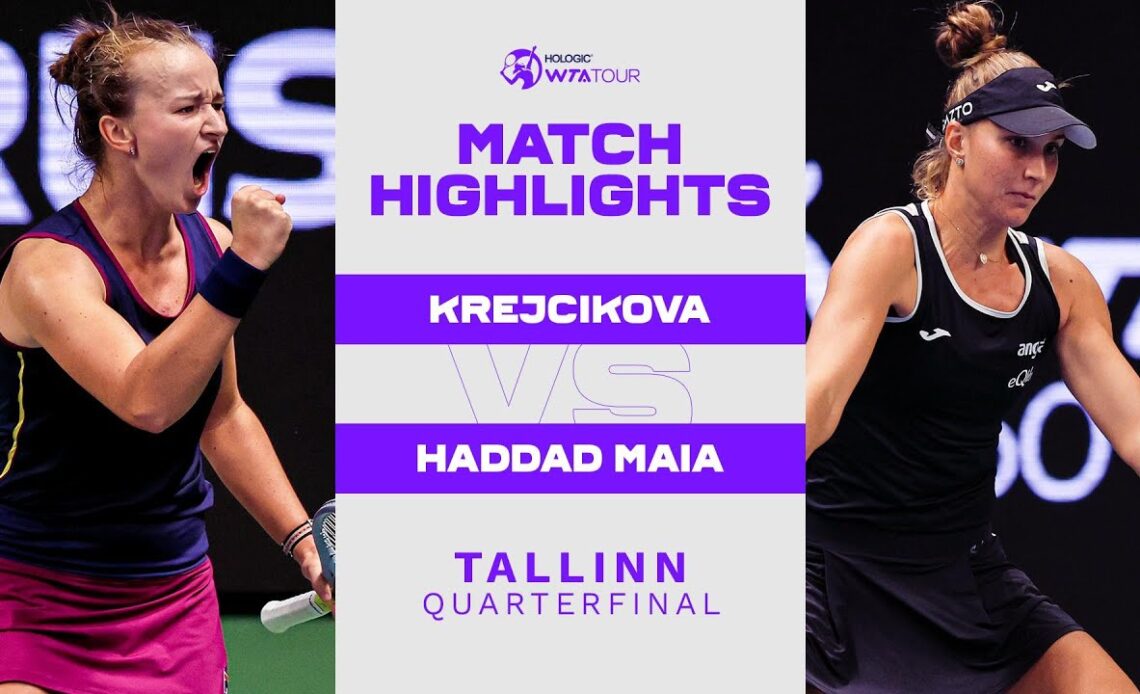 Barbora Krejcikova vs. Beatriz Haddad Maia | 2022 Tallinn Quarterfinal | WTA Match Highlights