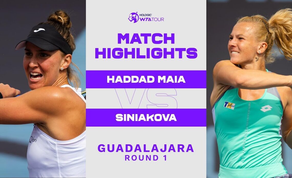 Beatriz Haddad Maia vs. Katerina Siniakova | 2022 Guadalajara Round 1 | WTA Match Highlights