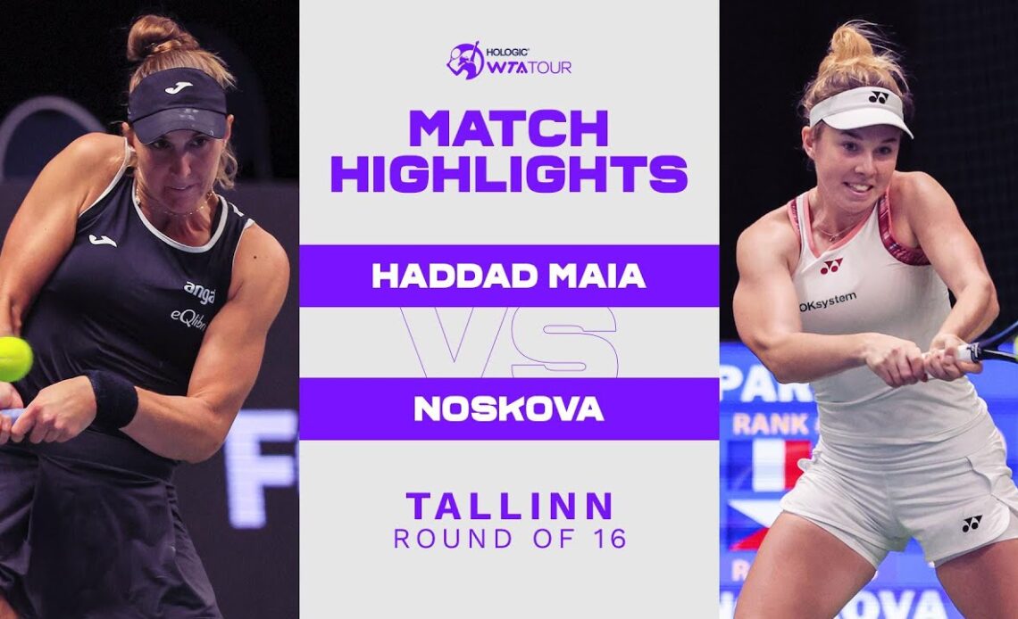 Beatriz Haddad Maia vs. Linda Noskova | 2022 Tallinn Round of 16 | WTA Match Highlights