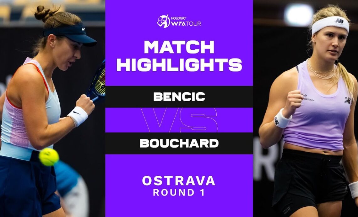 Belinda Bencic vs. Eugenie Bouchard | 2022 Ostrava Round 1 | WTA Match Highlights