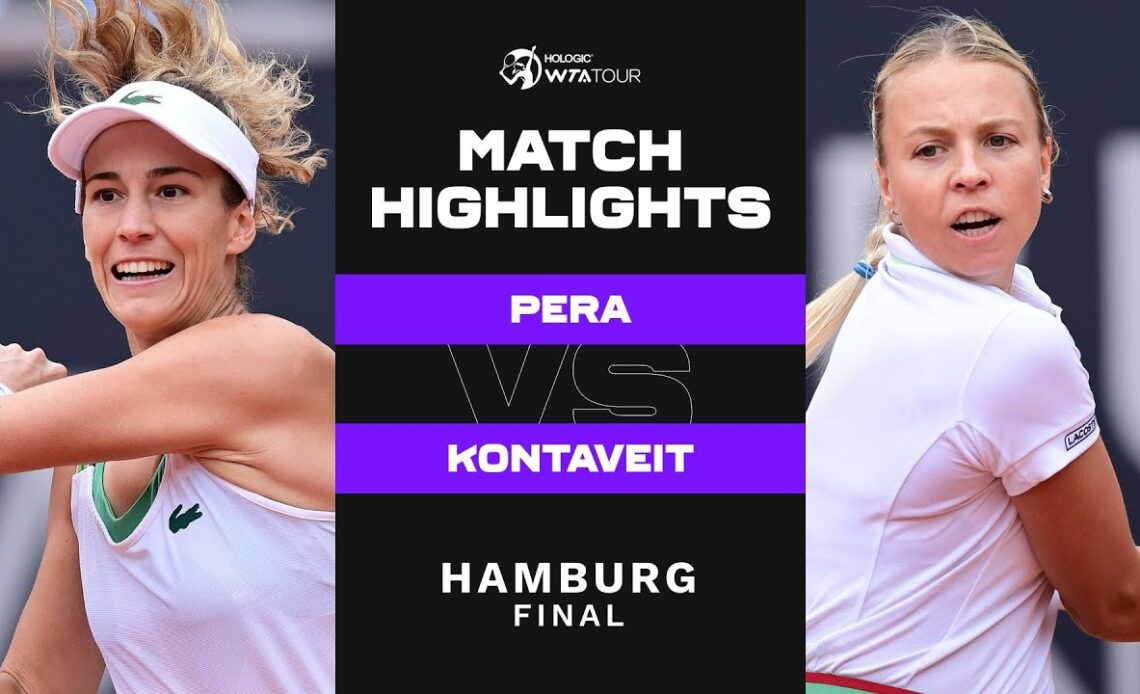 Bernarda Pera vs. Anett Kontaveit | 2022 Hamburg Final | WTA Match Highlights