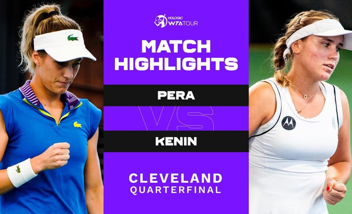 Bernarda Pera vs. Sofia Kenin | 2022 Cleveland Quarterfinals | WTA Match Highlights