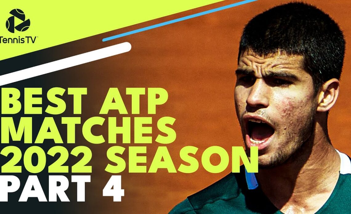 Best ATP Tennis Matches in 2022: Part 4 - Clay Season I