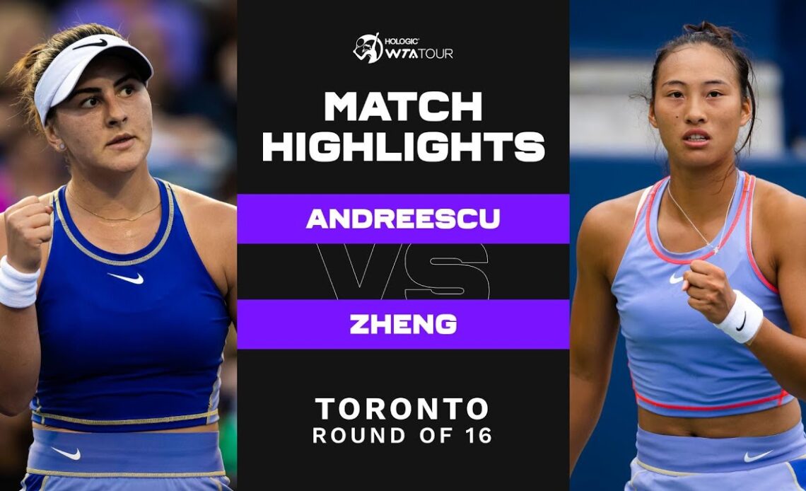 Bianca Andreescu vs. Qinwen Zheng | 2022 Toronto Round of 16 | WTA Match Highlights