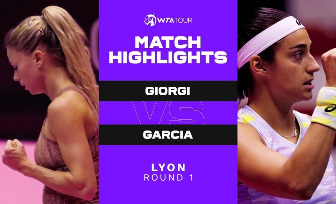 Camila Giorgi vs. Caroline Garcia | 2022 Lyon Round 1 | WTA Match Highlights