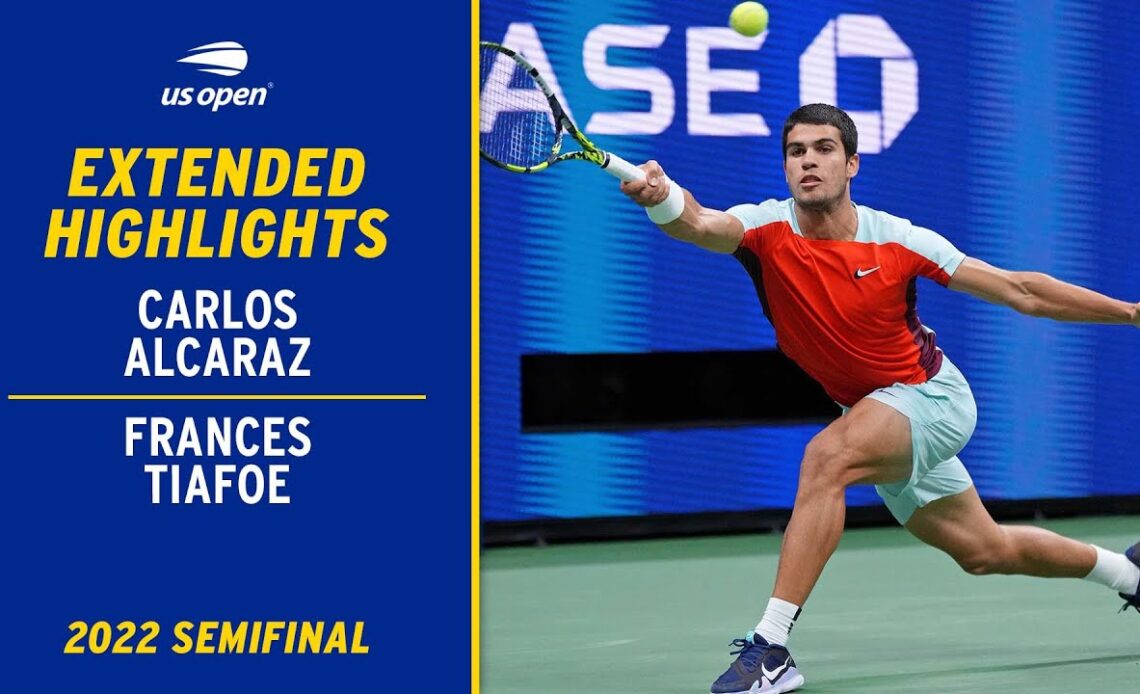 Carlos Alcaraz vs. Frances Tiafoe Extended Highlights | 2022 US Open Semifinal