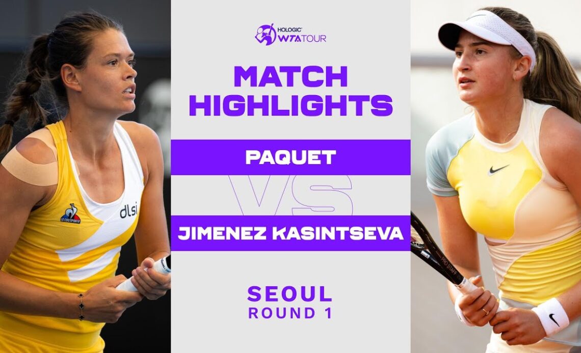 Chloe Paquet vs. Victoria Jimenez Kasintseva | 2022 Seoul Round 1 | WTA Match Highlights