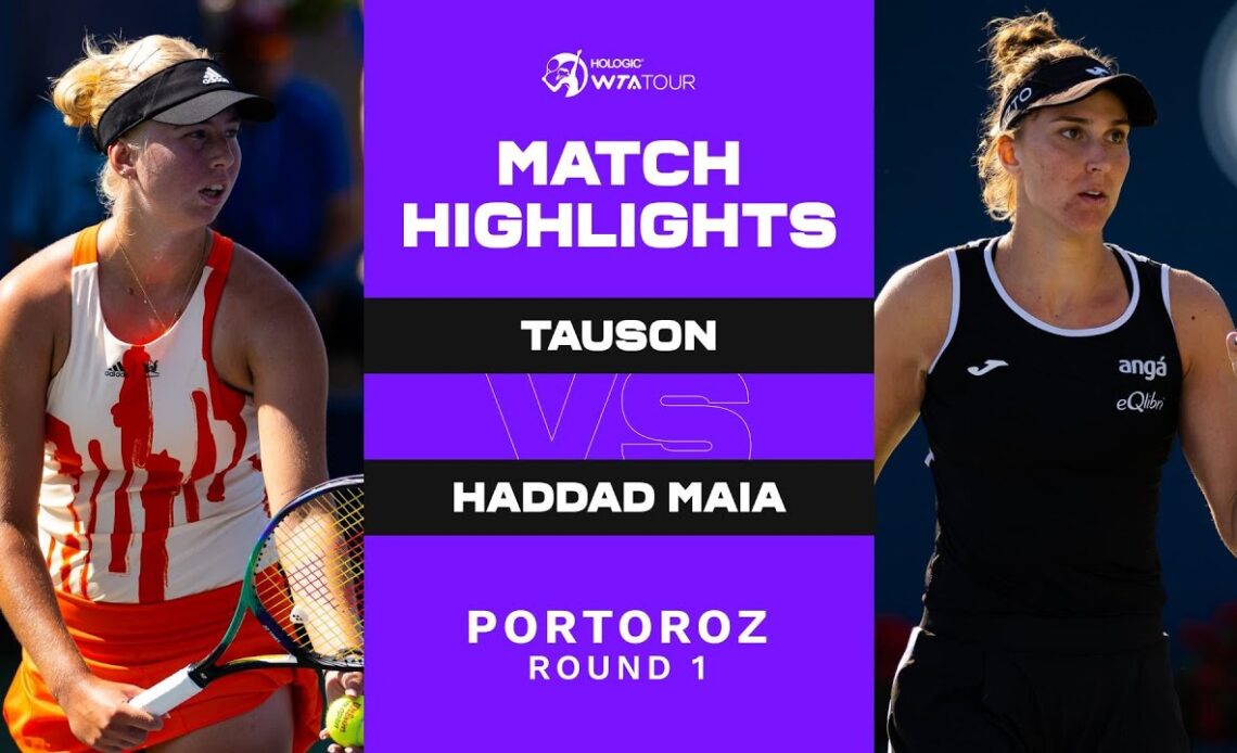 Clara Tauson vs. Beatriz Haddad Maia | 2022 Portoroz Round 1 | WTA Match Highlights