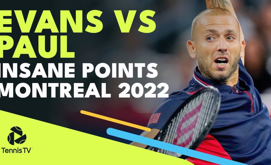 Dan Evans vs Tommy Paul Insane Tennis Points! | Montreal Quarter-Final 2022