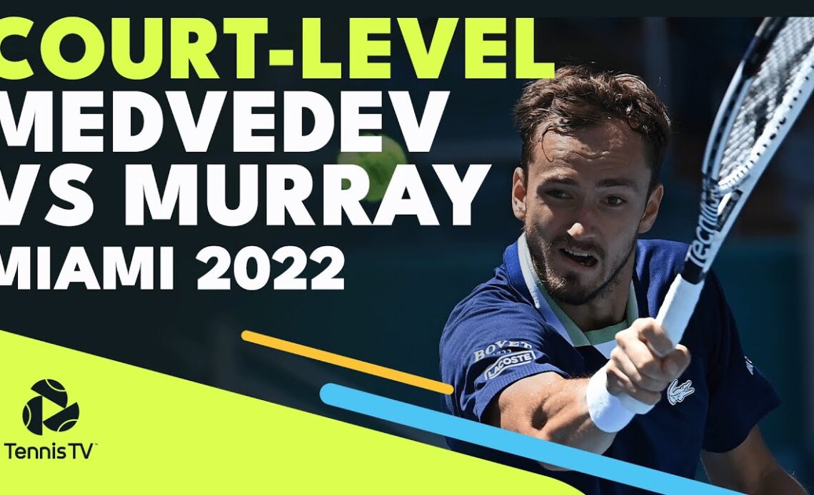 Daniil Medvedev vs Andy Murray: Court-Level Highlights | Miami Open 2022