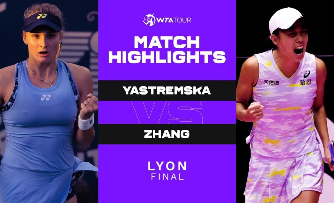 Dayana Yastremska vs. Zhang Shuai | 2022 Lyon Final | WTA Match Highlights