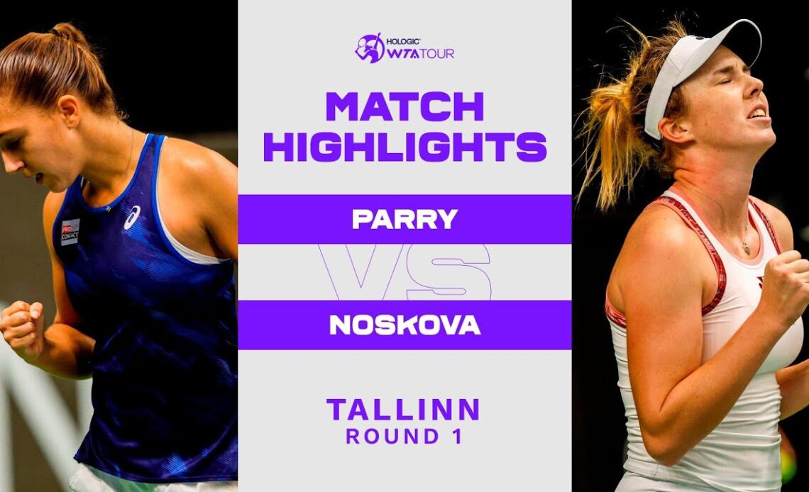 Diane Parry vs. Linda Noskova | 2022 Tallinn Round 1 | WTA Match Highlights