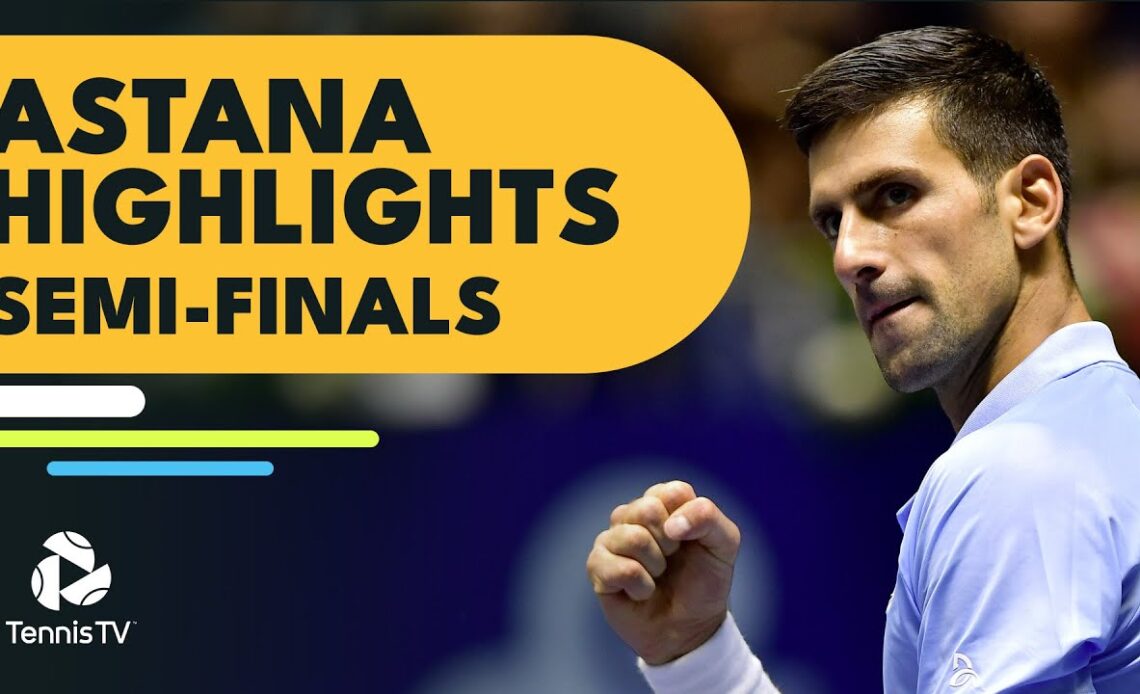 Djokovic vs Medvedev; Tsitsipas Plays Rublev | Astana 2022 Semi-Final Highlights