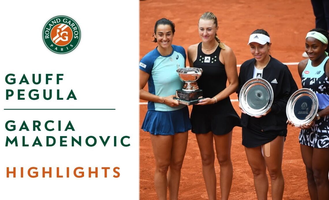 Gauff/Pegula vs Garcia/Mladenovic - Women's Doubles Final Highlights I Roland-Garros 2022