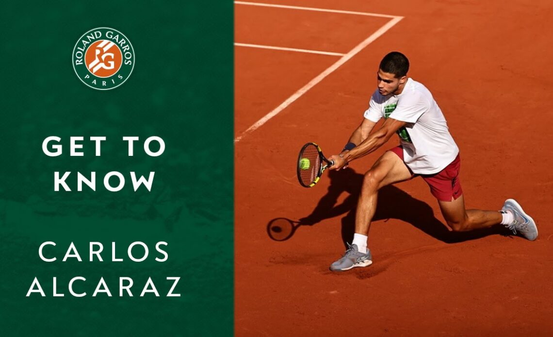 Get to know: Carlos Alcaraz | Roland-Garros 2022