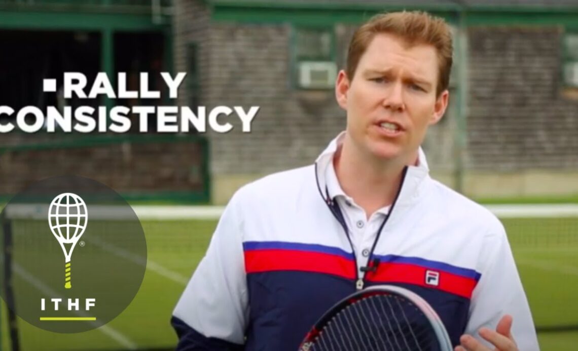 Hall of Fame Tennis Tips: Rally Consistency
