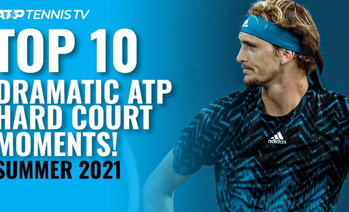 Hard Court Drama: Top 10 Dramatic ATP Tennis Moments From The 2021 Summer!