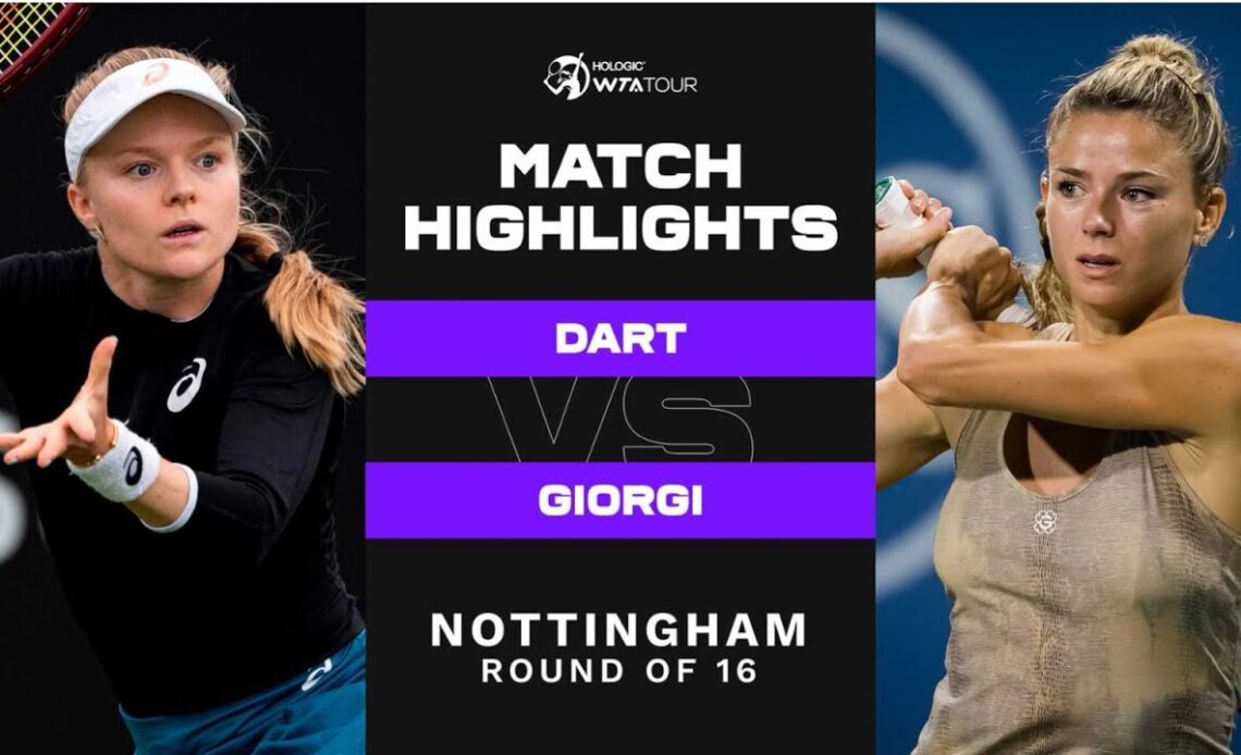 Harriet Dart vs. Camila Giorgi | 2022 Nottingham Round of 16 | WTA Match Highlights