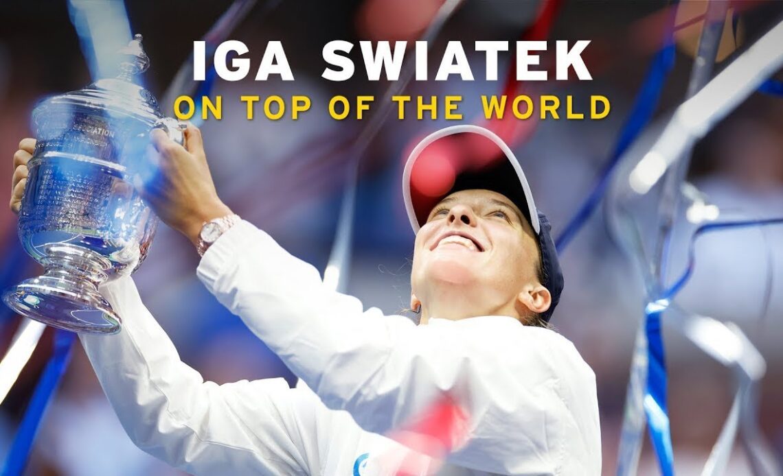 Iga Swiatek: On Top of the World
